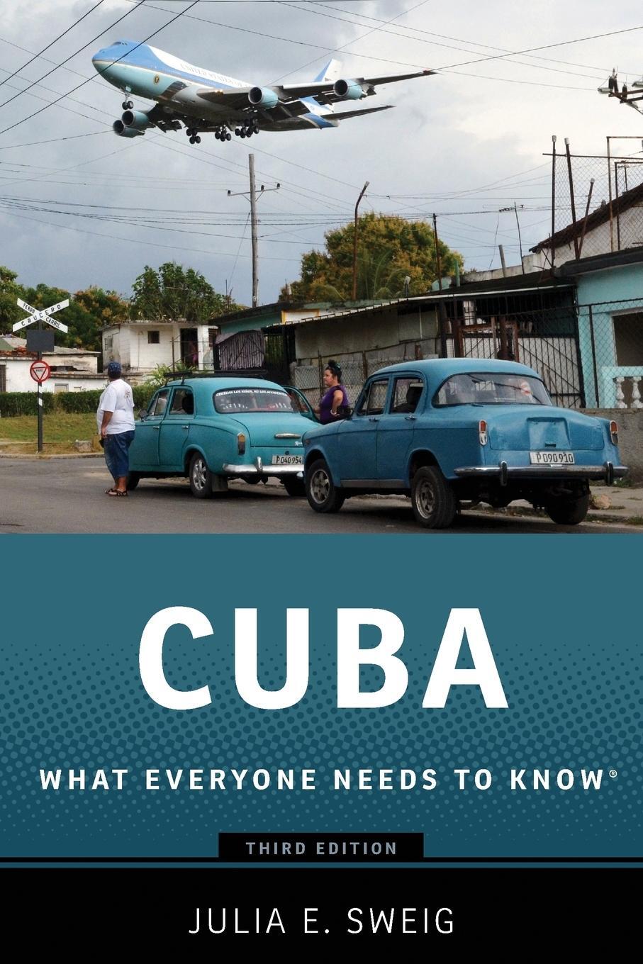 Cover: 9780190620370 | Cuba | What Everyone Needs to Know | Julia Sweig | Taschenbuch | 2016