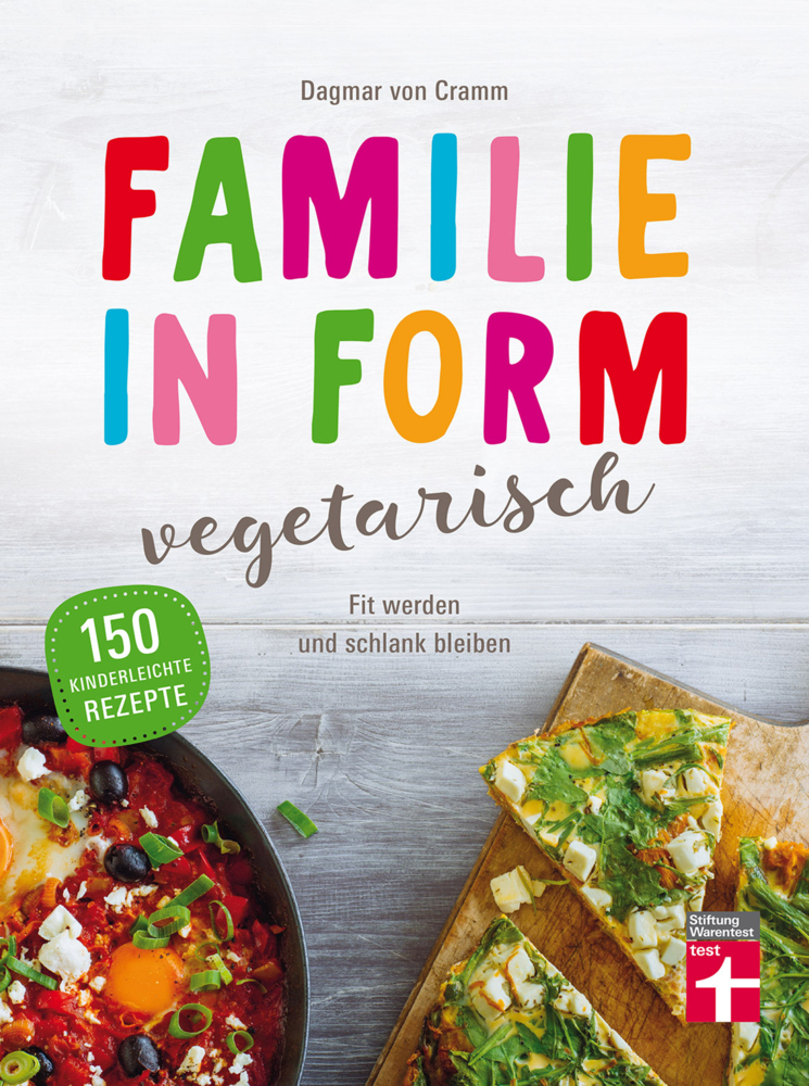 Cover: 9783868514490 | Familie in Form - vegetarisch | Dagmar von Cramm | Taschenbuch | 2017