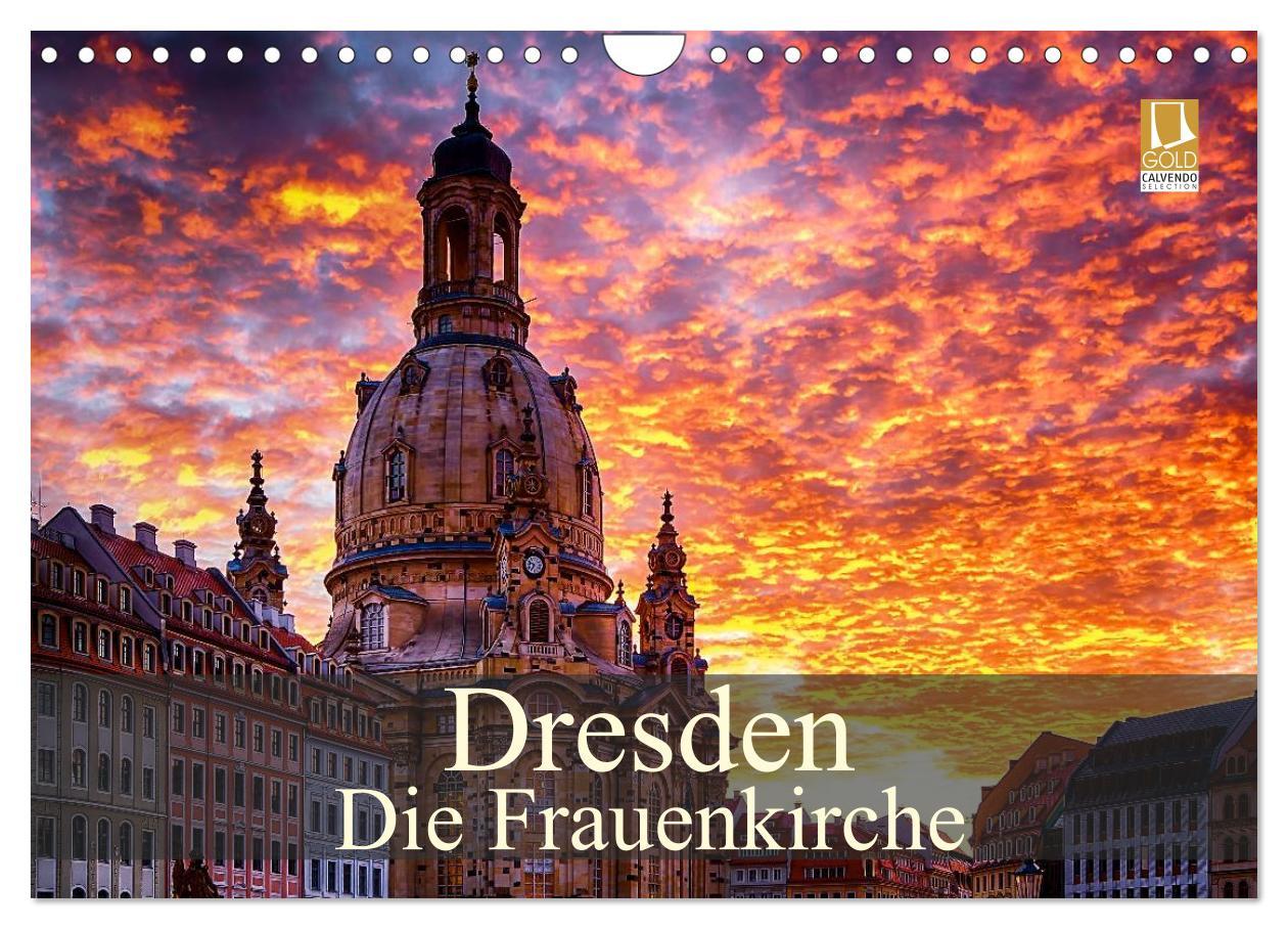 Cover: 9783435734870 | Dresden - Die Frauenkirche (Wandkalender 2025 DIN A4 quer),...