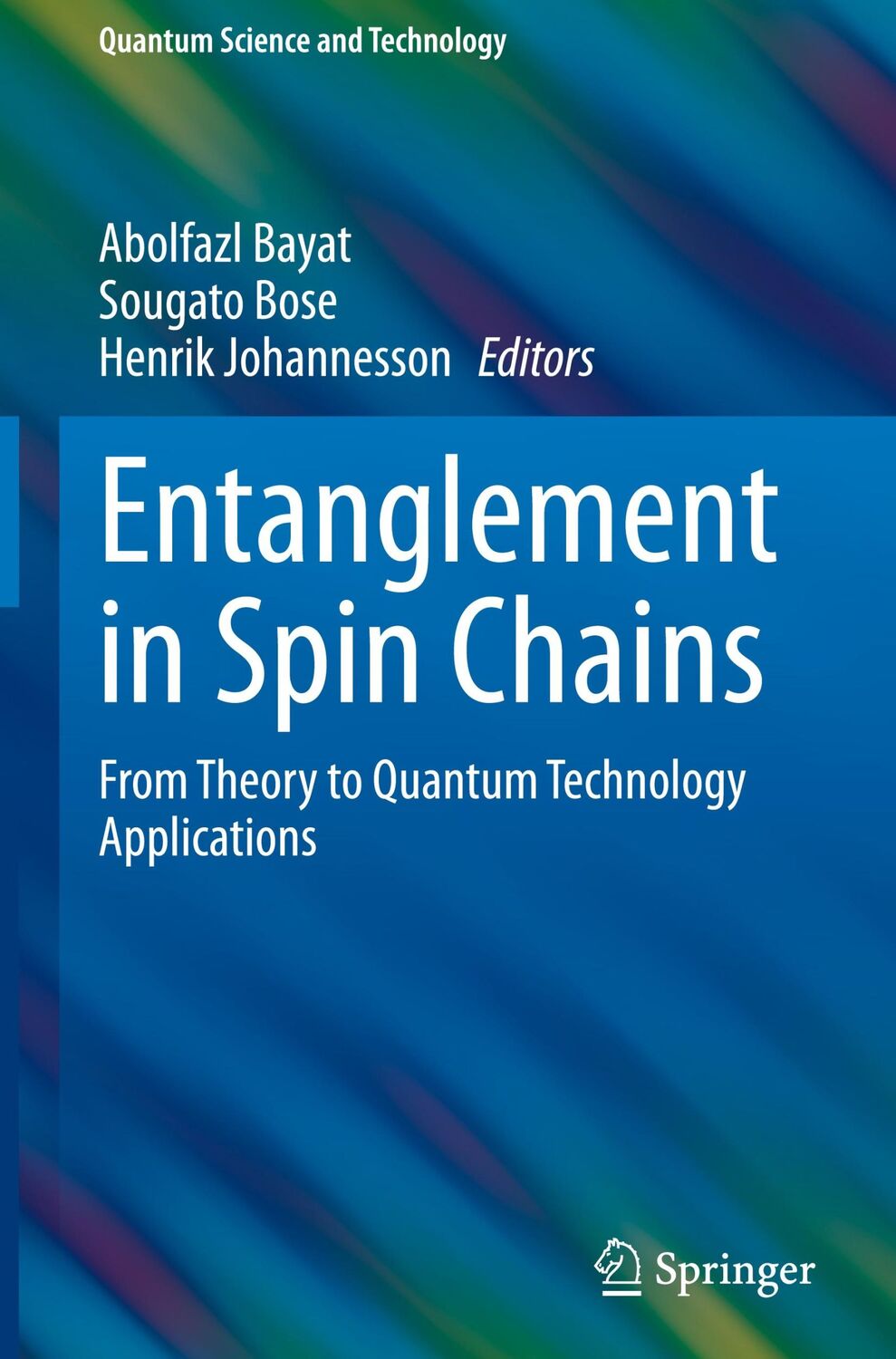 Cover: 9783031039973 | Entanglement in Spin Chains | Abolfazl Bayat (u. a.) | Buch | xvi