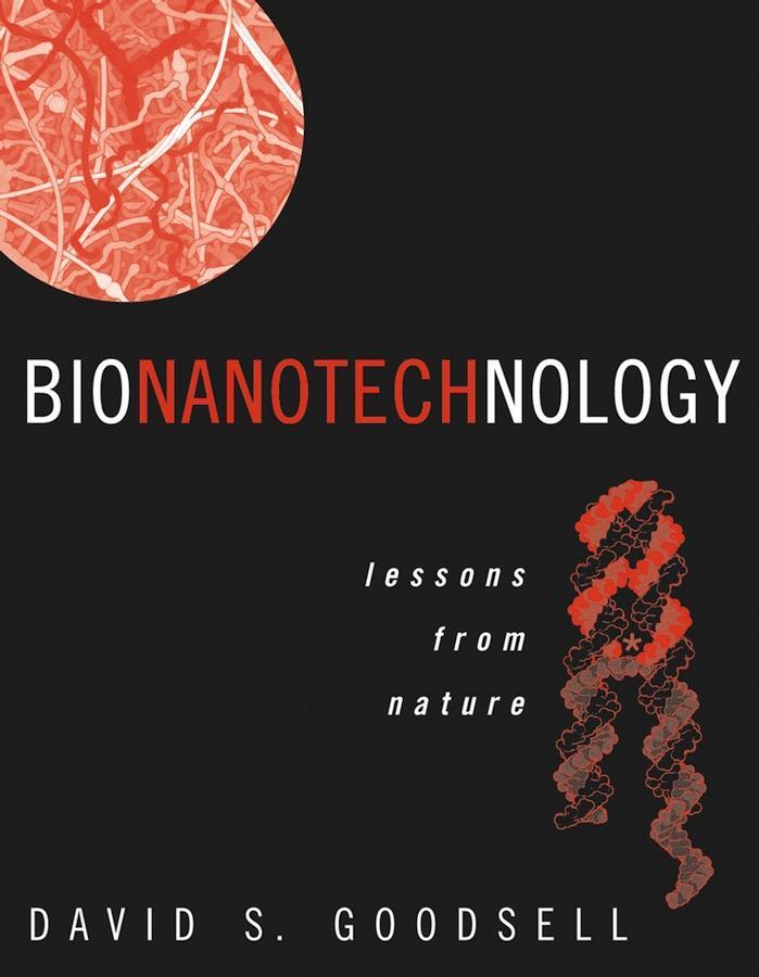 Cover: 9780471417194 | Bionanotechnology | Lessons from Nature | David S Goodsell | Buch