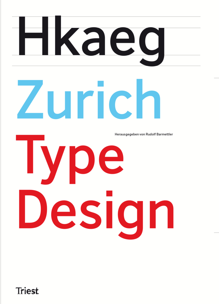 Cover: 9783038630432 | Hkaeg Zurich Type Design | Barmettler Rudolf | Taschenbuch | 296 S.