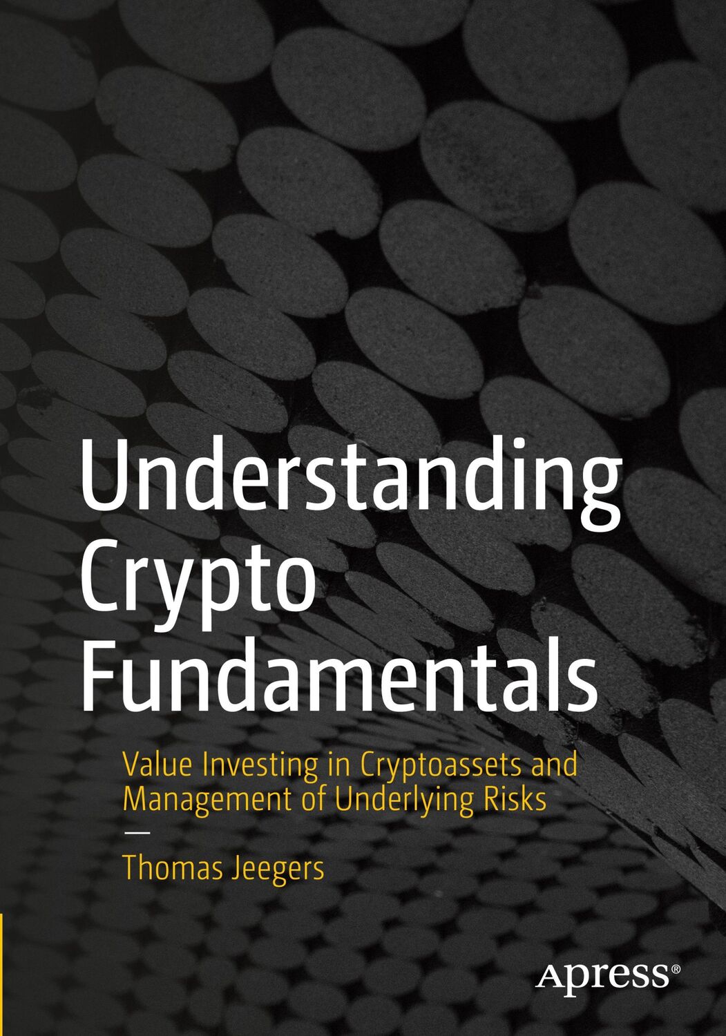 Cover: 9781484293089 | Understanding Crypto Fundamentals | Thomas Jeegers | Taschenbuch | xx