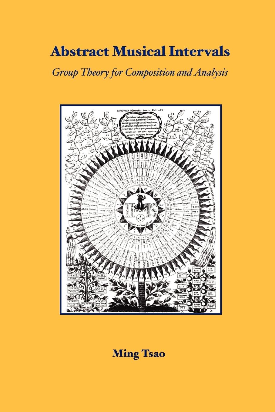 Cover: 9781430308355 | Abstract Musical Intervals | Group Theory for Composition and Analysis