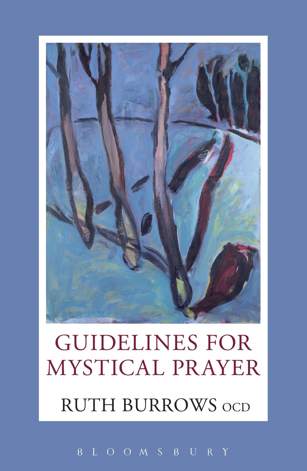 Cover: 9780860124535 | Guidelines for Mystical Prayer | Ruth Burrows Ocd | Taschenbuch | 2007