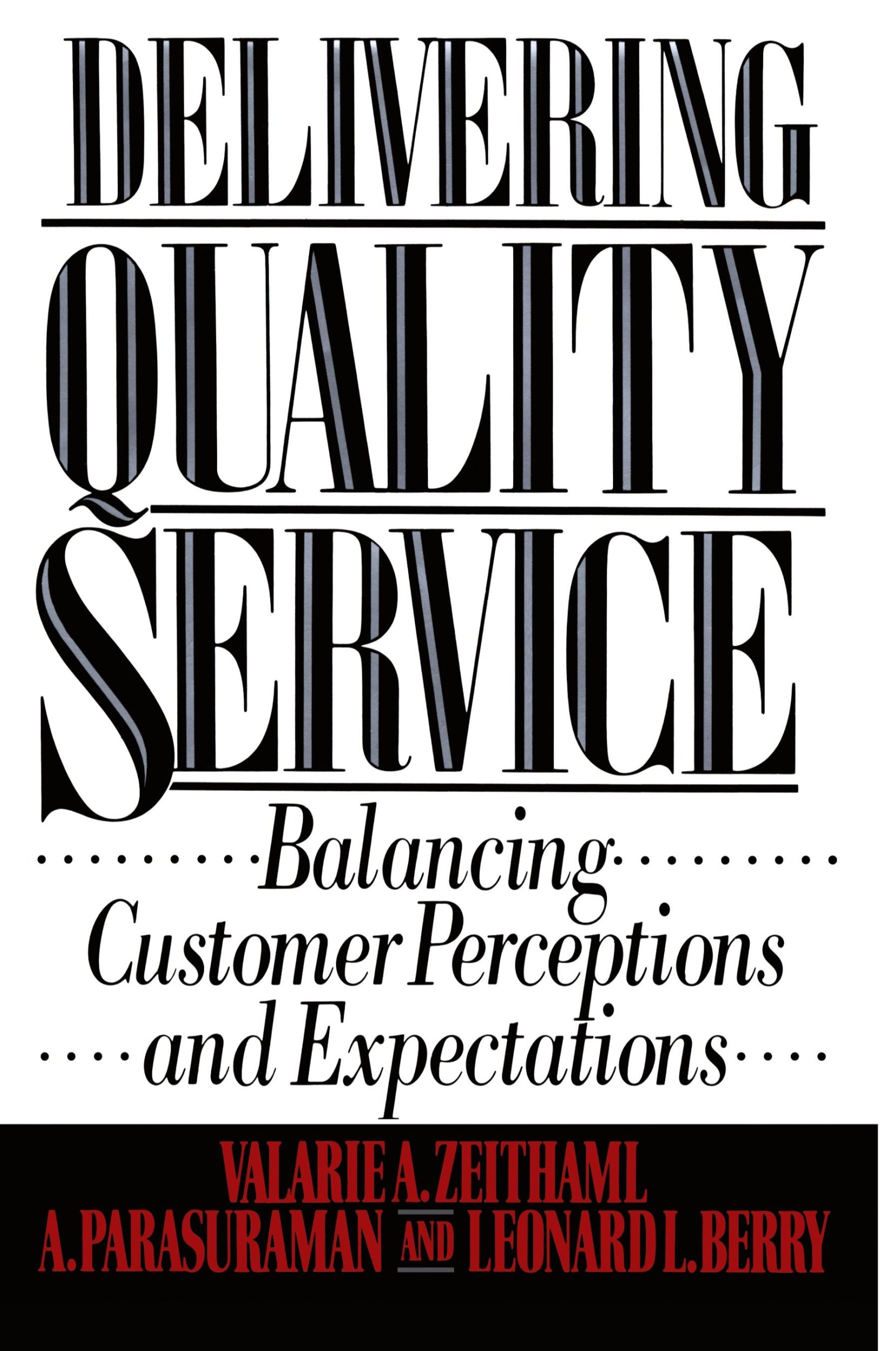 Cover: 9781439167281 | Delivering Quality Service | Valarie A. Zeithaml | Taschenbuch | 2009