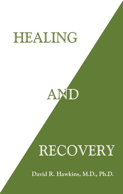 Cover: 9781401944995 | Healing and Recovery | David R. Hawkins | Taschenbuch | Englisch