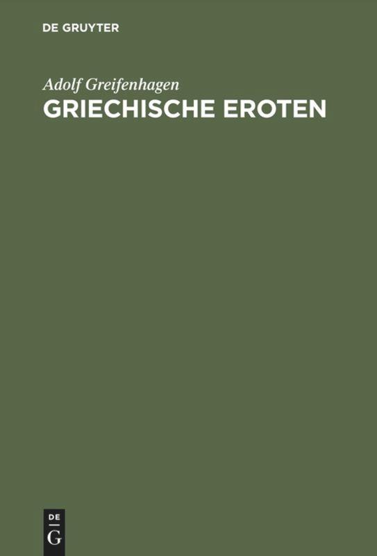 Cover: 9783110032512 | Griechische Eroten | Adolf Greifenhagen | Buch | 89 S. | Deutsch