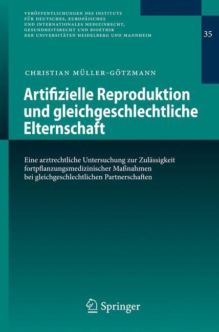 Cover: 9783642012815 | Artifizielle Reproduktion und gleichgeschlechtliche Elternschaft