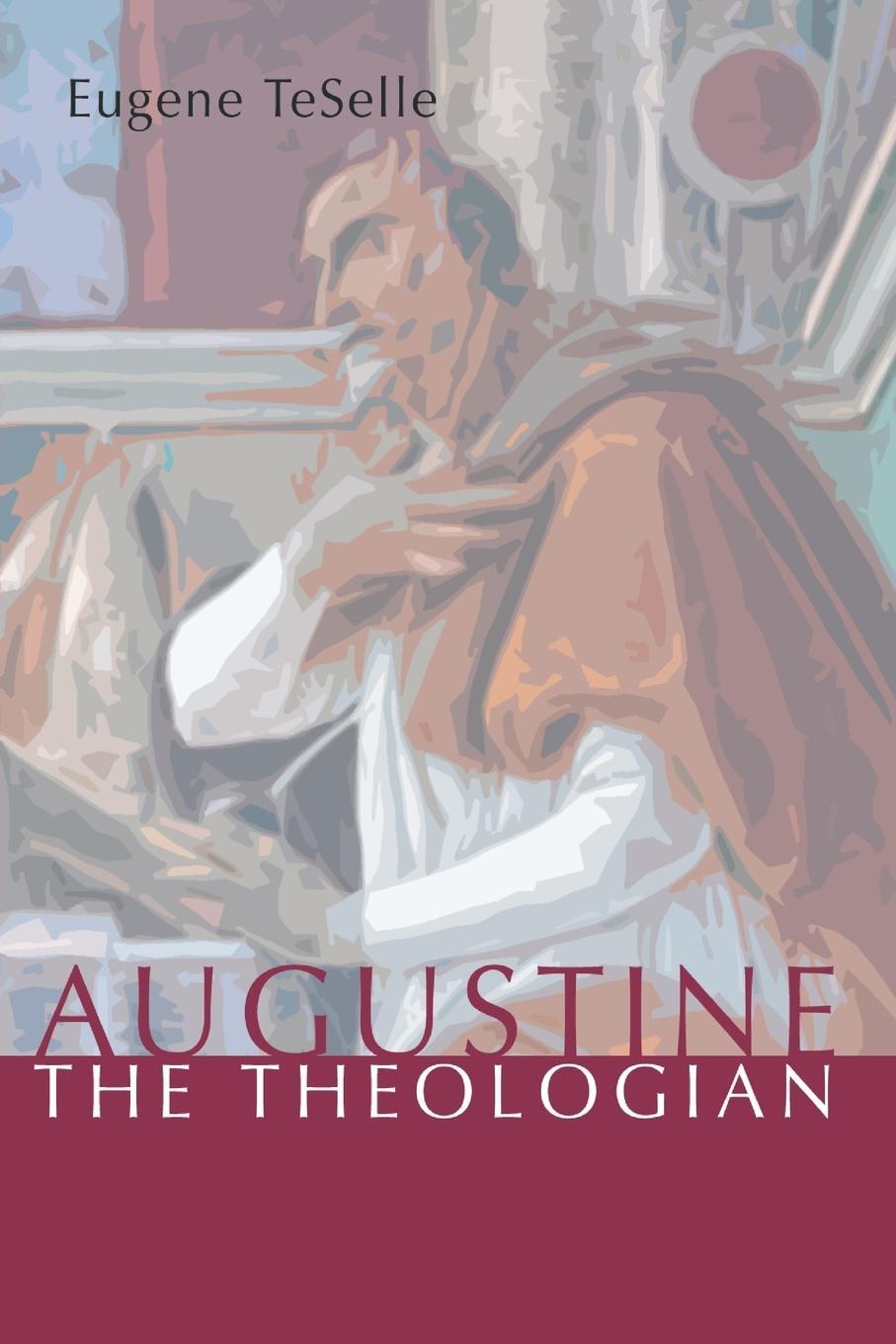 Cover: 9781579109189 | Augustine the Theologian | Eugene Teselle | Taschenbuch | Paperback