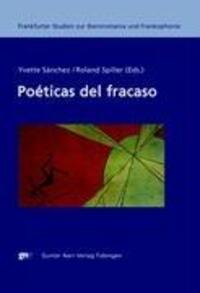 Cover: 9783823364641 | Poéticas del fracaso | Yvette Sánchez (u. a.) | Taschenbuch | 272 S.