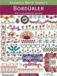 Cover: 9786055647315 | Cross Stitch Motif Series 3: Borders: 300 New Cross Stitch Motifs