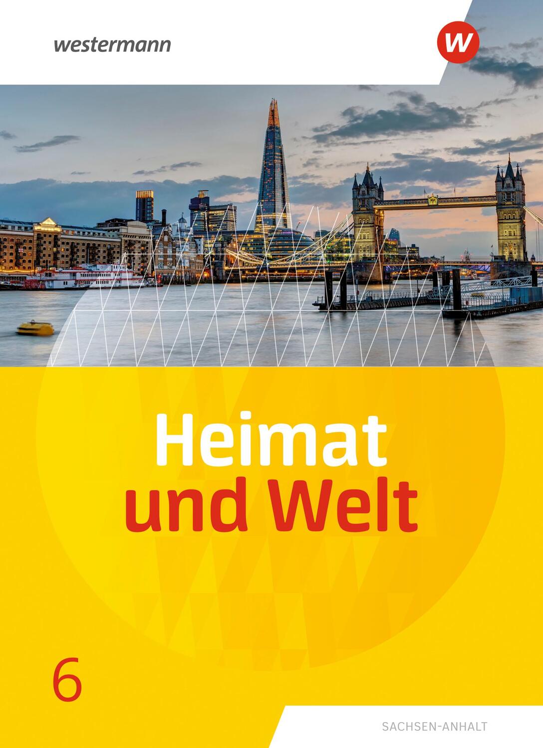 Cover: 9783141174069 | Heimat und Welt 6. Schülerband. Sachsen-Anhalt | Ausgabe 2019 | 128 S.