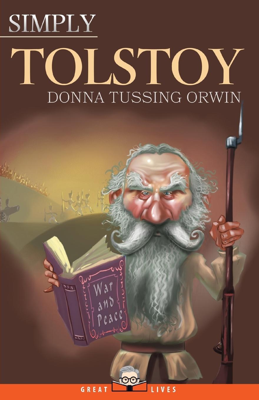 Cover: 9781943657162 | Simply Tolstoy | Donna Tussing Orwin | Taschenbuch | Englisch | 2017