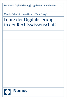 Cover: 9783756000395 | Lehre der Digitalisierung in der Rechtswissenschaft | Schmidt (u. a.)