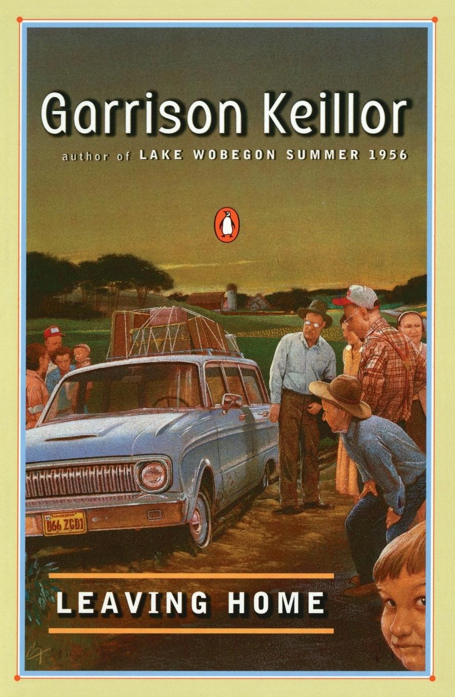 Cover: 9780140131604 | Leaving Home | Garrison Keillor | Taschenbuch | Englisch | 1990