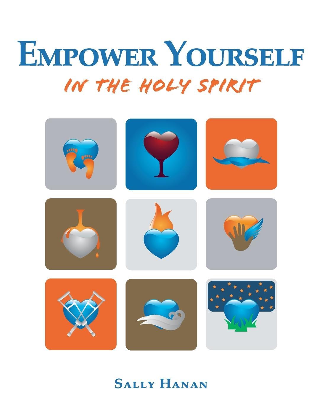 Cover: 9780991335015 | Empower Yourself | In the Holy Spirit | Sally Hanan | Taschenbuch