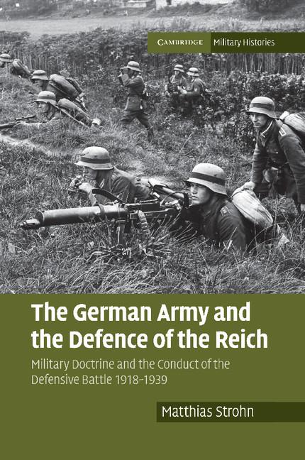 Cover: 9781316633694 | The German Army and the Defence of the Reich | Matthias Strohn | Buch