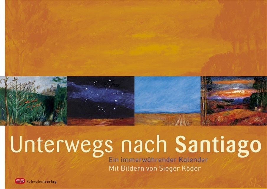 Cover: 9783796612183 | Unterwegs nach Santiago | Sieger Köder | Kalender | 28 S. | Deutsch