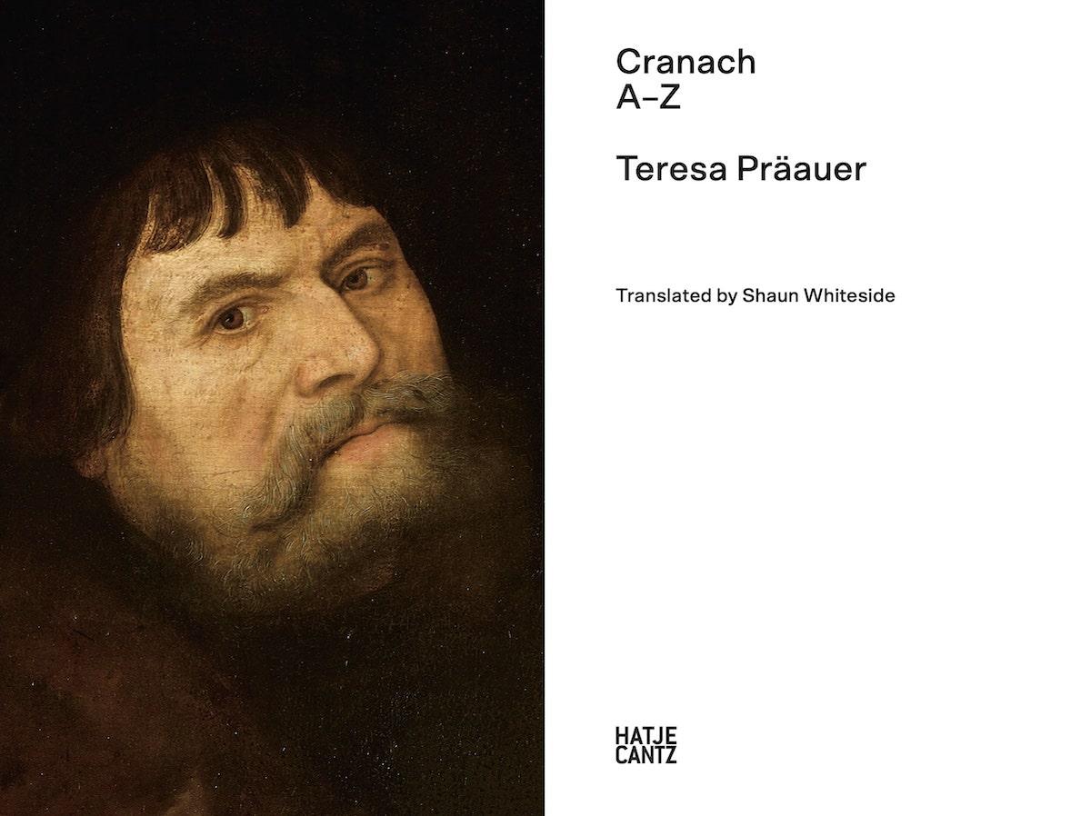 Bild: 9783775751803 | Lucas Cranach | A-Z | Teresa Präauer | Buch | Alte Kunst | 120 S.