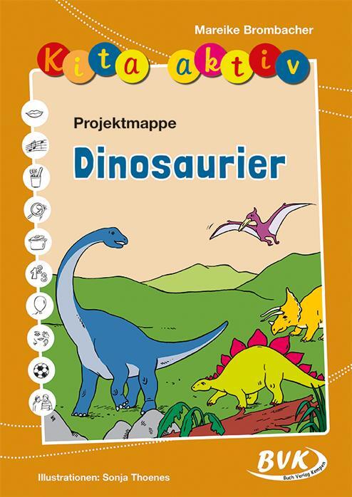 Cover: 9783867405690 | Kita aktiv "Projektmappe Dinosaurier" | Mareike Brombacher | Broschüre