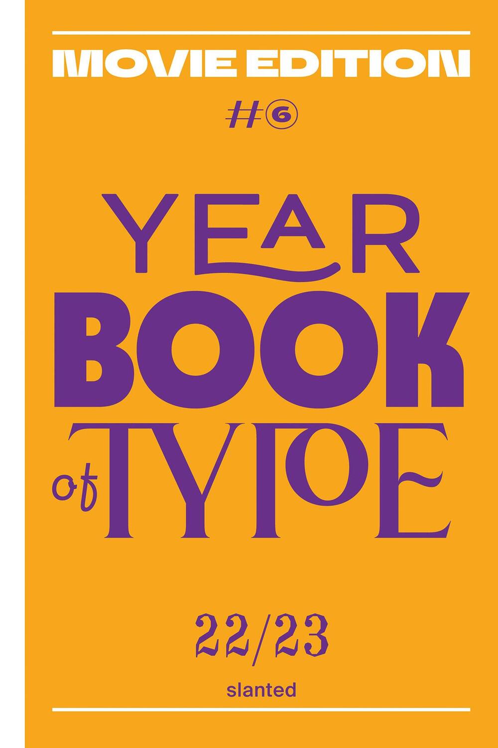 Cover: 9783948440411 | Yearbook of Type # 6 2022/2023 | Movie Edition | Publishers (u. a.)