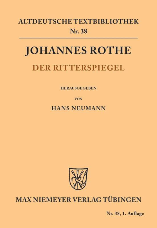 Cover: 9783110483208 | Der Ritterspiegel | Johannes Rothe | Taschenbuch | XXII | Deutsch