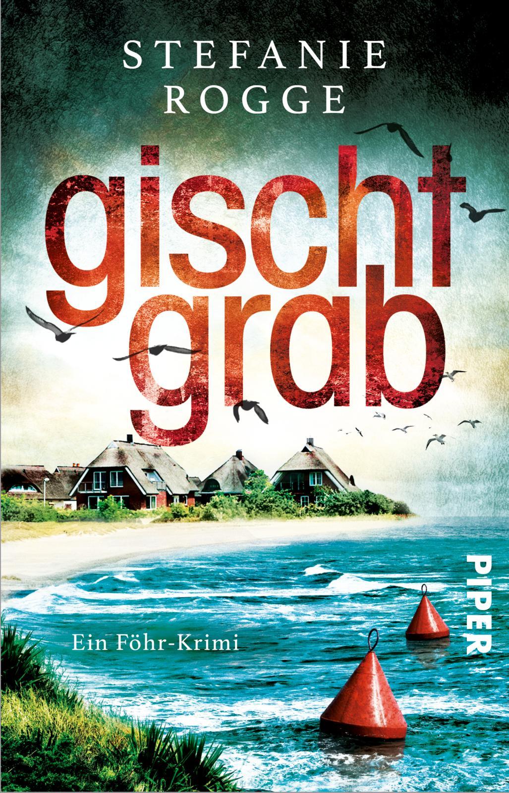 Cover: 9783492316033 | Gischtgrab | Stefanie Rogge | Taschenbuch | 384 S. | Deutsch | 2021