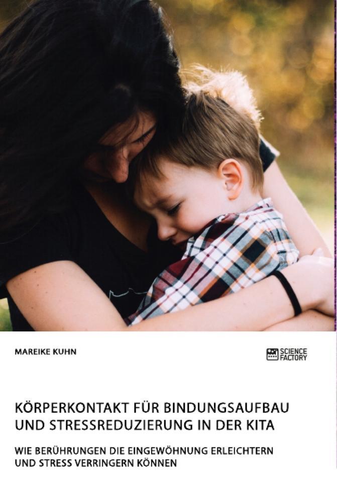 Cover: 9783964870469 | Körperkontakt für Bindungsaufbau und Stressreduzierung in der Kita....