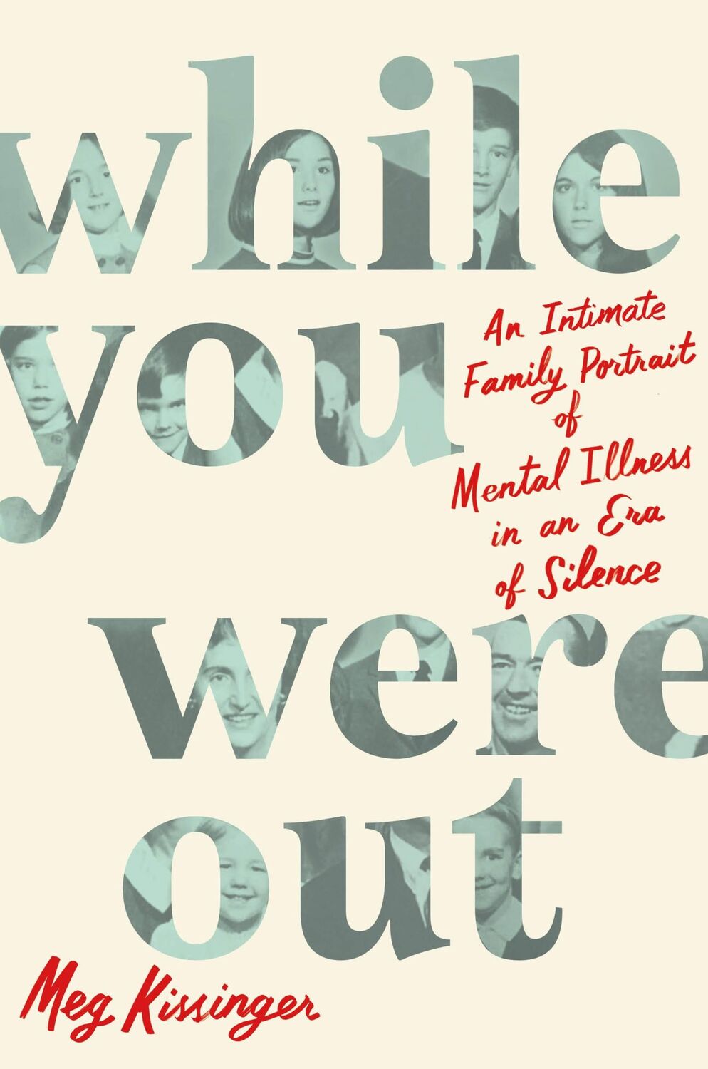 Cover: 9781250793775 | While You Were Out | Meg Kissinger | Buch | Gebunden | Englisch | 2023