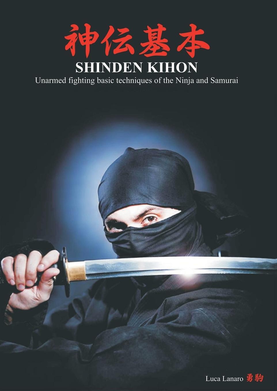 Cover: 9788893322522 | Shinden kihon. Unarmed fighting basic techniques of the ninja and...