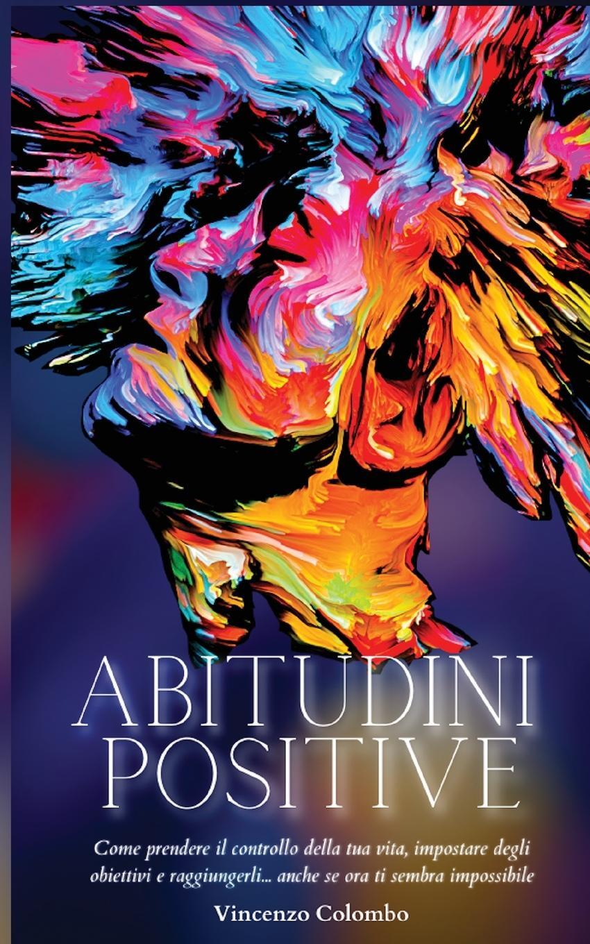 Cover: 9781801252904 | ABITUDINI POSITIVE | Vincenzo Colombo | Taschenbuch | Paperback | 2020