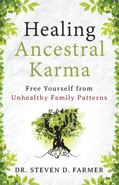 Cover: 9781938289330 | Healing Ancestral Karma | Free Yourself from Unhealthy Family Patterns