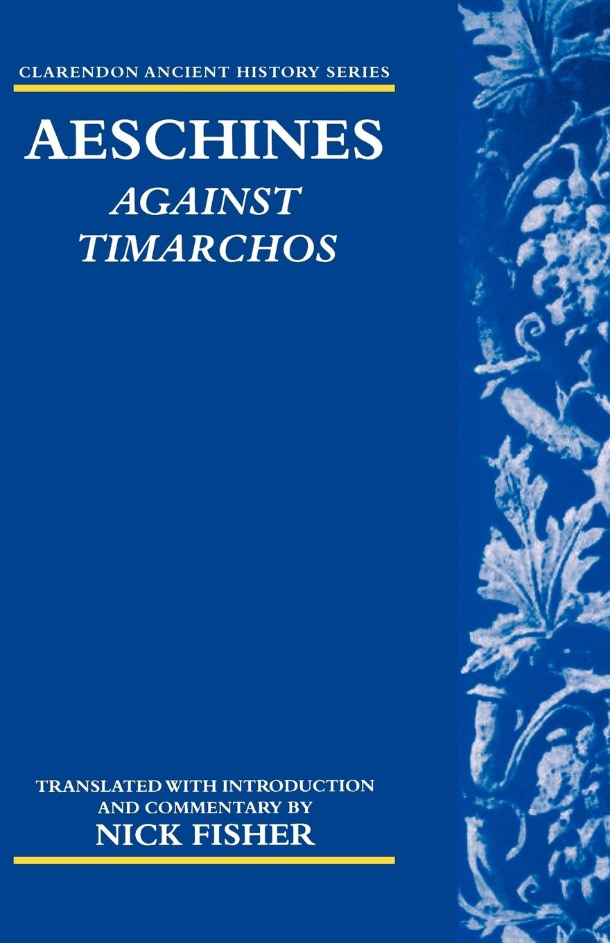 Cover: 9780199241569 | Aeschines | Against Timarchos | Aeschines (u. a.) | Taschenbuch | 2001