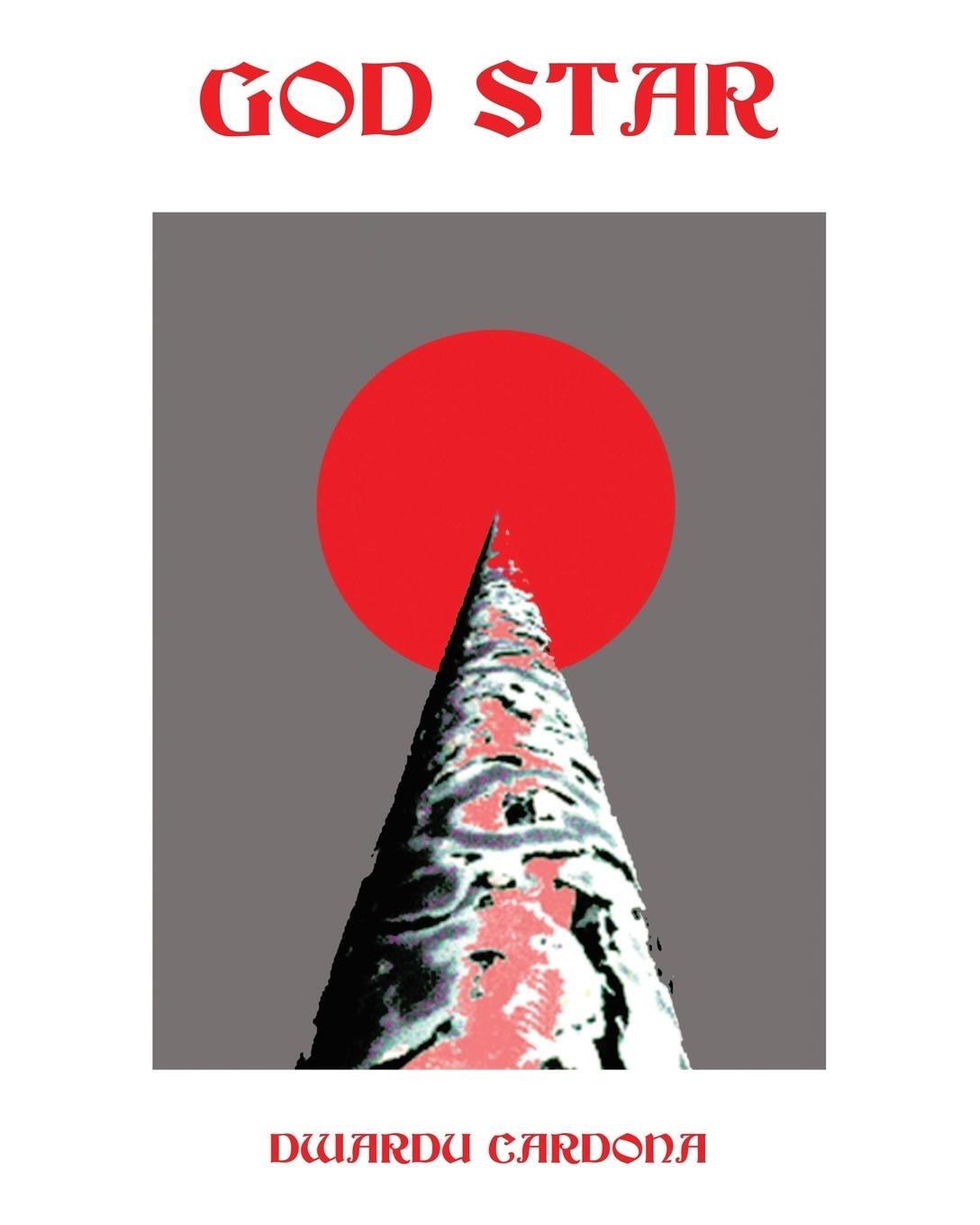 Cover: 9780228816058 | God Star | Dwardu Cardona | Taschenbuch | Paperback | Englisch | 2019