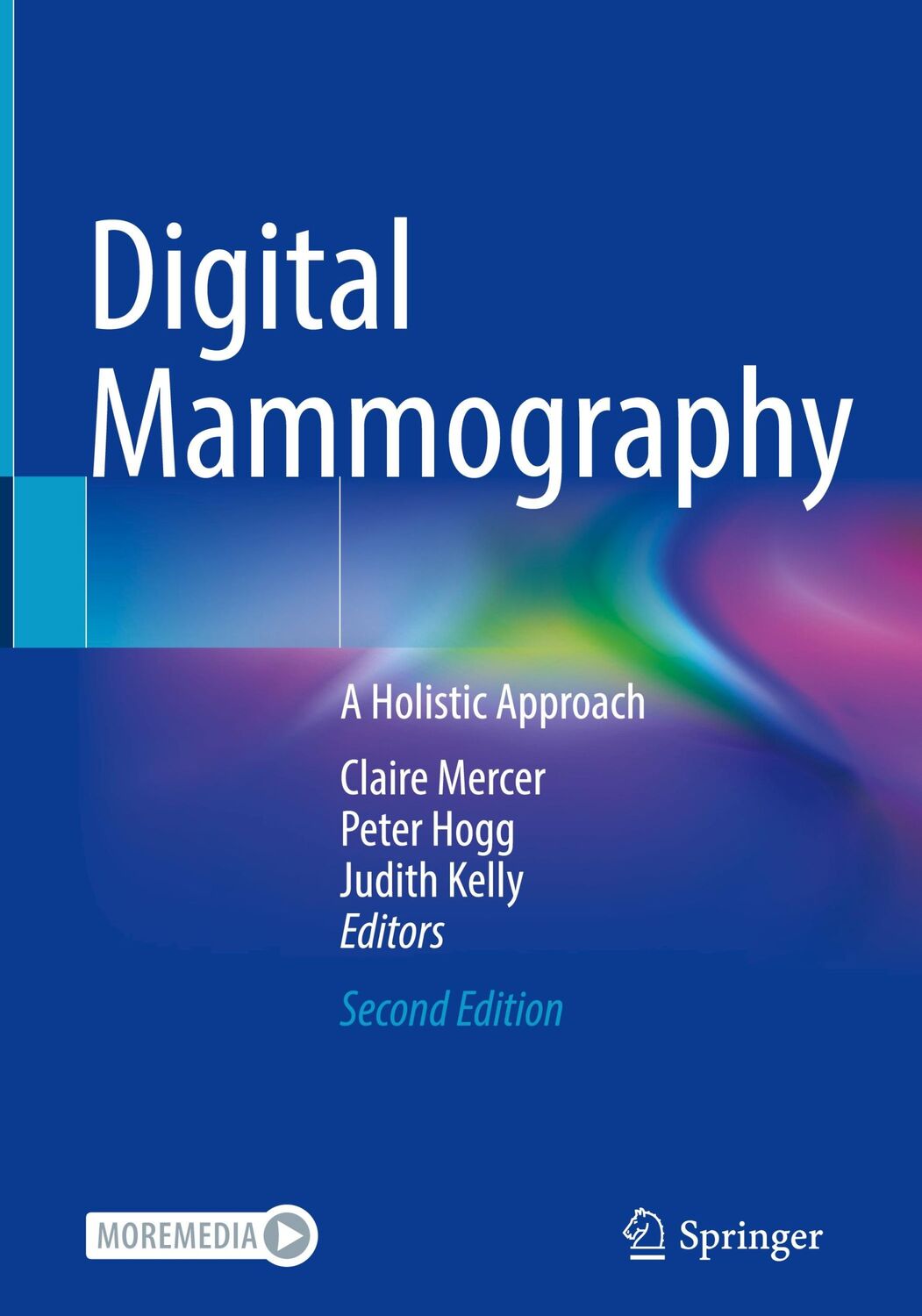 Cover: 9783031108976 | Digital Mammography | A Holistic Approach | Claire Mercer (u. a.)