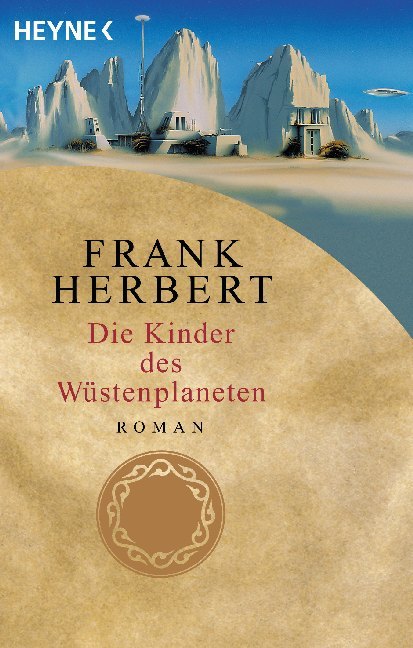 Cover: 9783453186859 | Die Kinder des Wüstenplaneten | Science Fiction Roman | Frank Herbert