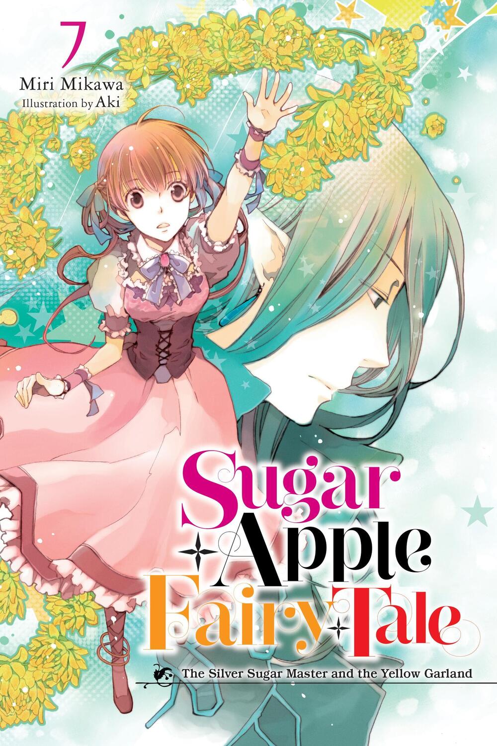 Cover: 9798855402995 | Sugar Apple Fairy Tale, Vol. 7 (Light Novel) | Volume 7 | Miri Mikawa