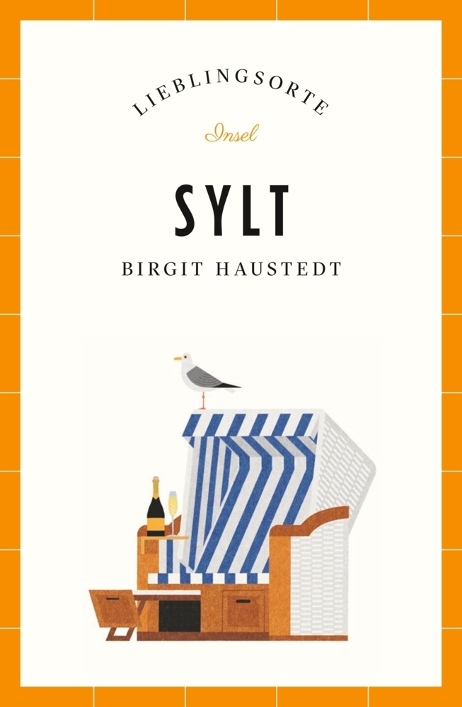 Cover: 9783458681472 | Sylt Reiseführer LIEBLINGSORTE | Birgit Haustedt | Taschenbuch | 2021