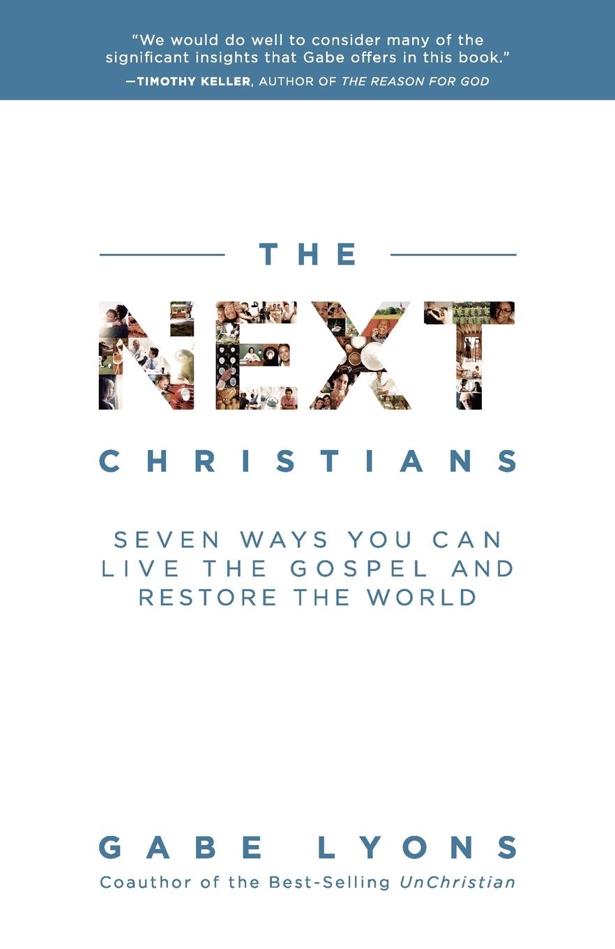 Cover: 9780385529853 | The Next Christians | Gabe Lyons | Taschenbuch | Englisch | 2012