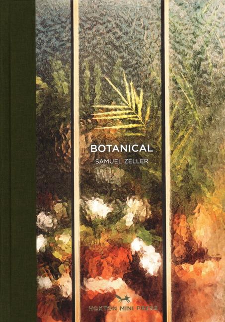 Cover: 9781910566336 | Botanical | Samuel Zeller | Buch | Gebunden | Englisch | 2018