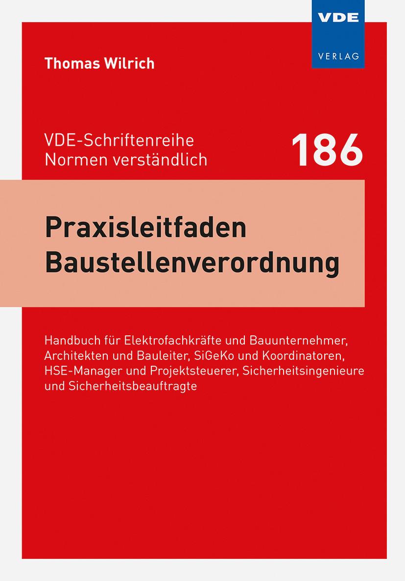 Bild: 9783800760107 | Praxisleitfaden Baustellenverordnung | Thomas Wilrich | Taschenbuch