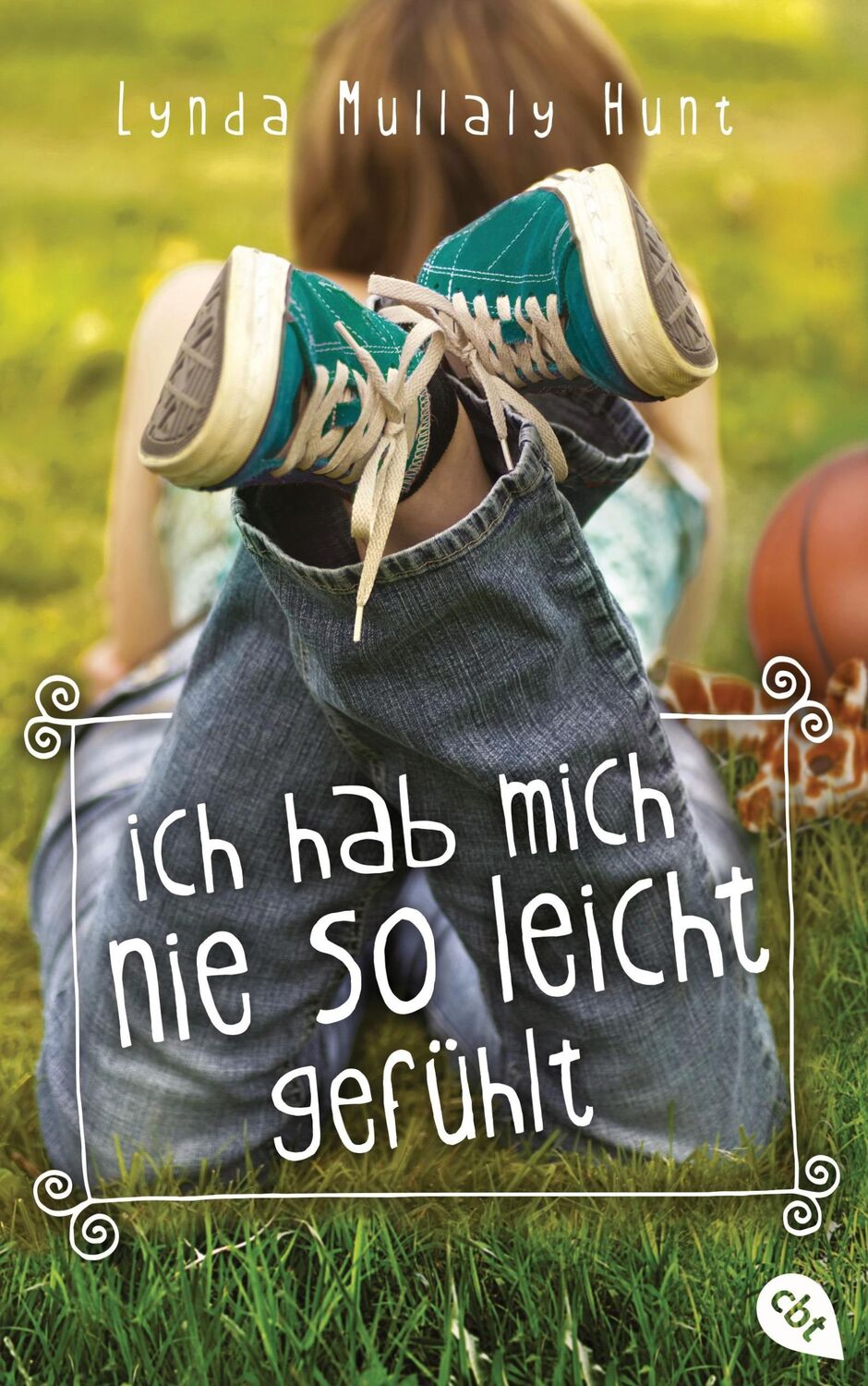 Cover: 9783570164082 | Ich hab mich nie so leicht gefühlt | Lynda Mullaly Hunt | Buch | 2015