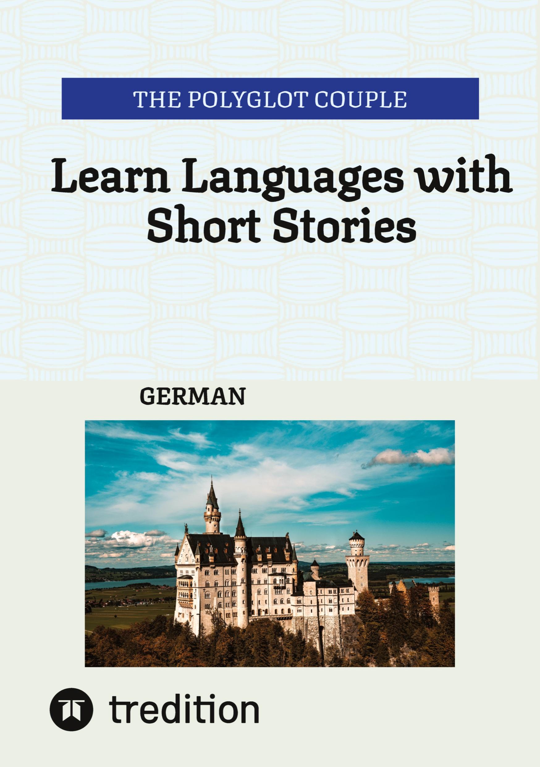 Cover: 9783384334626 | Learn Languages with Short Stories | GERMAN | The Polyglot Couple