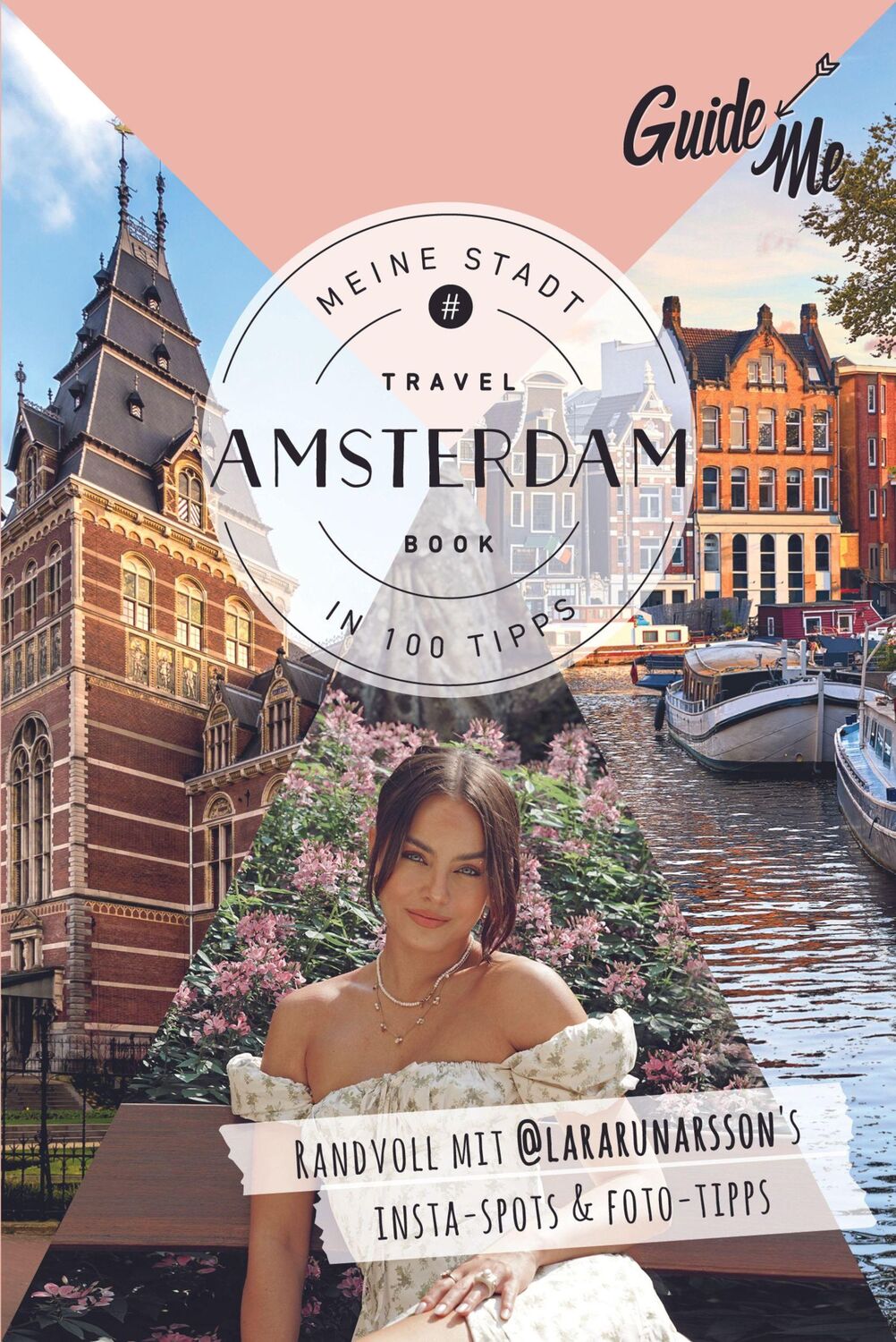 Cover: 9783828310704 | GuideMe Reiseführer Amsterdam | Lara Rúnarsson (u. a.) | Taschenbuch