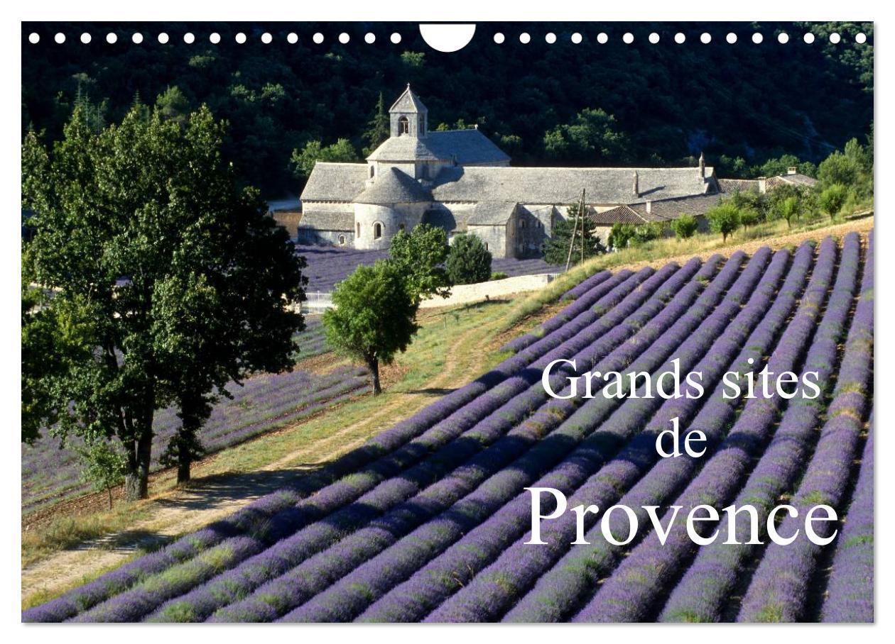 Cover: 9781325964260 | Grands sites de Provence (Calendrier mural 2025 DIN A4 vertical),...