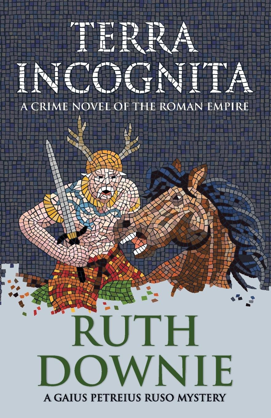 Cover: 9781916469419 | Terra Incognita | Ruth Downie | Taschenbuch | Englisch | 2020