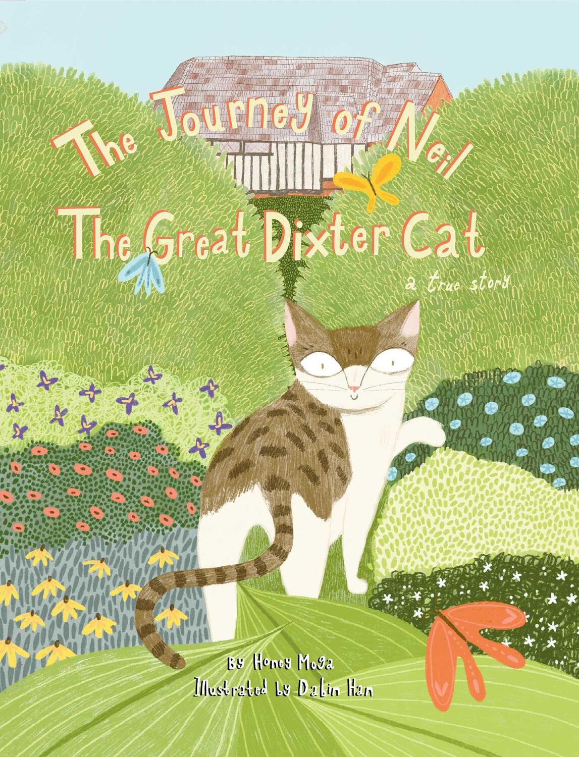 Cover: 9781682451939 | The Journey of Neil the Great Dixter Cat | A True Story | Honey Moga