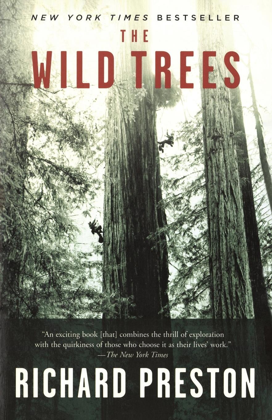 Cover: 9780812975598 | The Wild Trees | A Story of Passion and Daring | Richard Preston