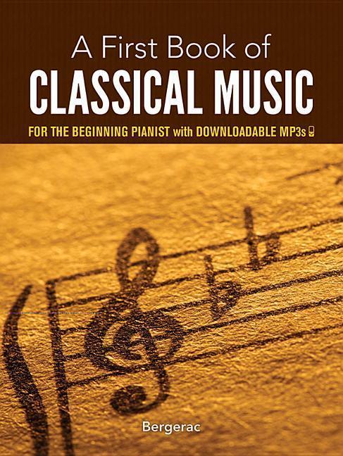 Cover: 9780486780092 | My First Book Of Classical Music | Bergerac | Taschenbuch | Englisch